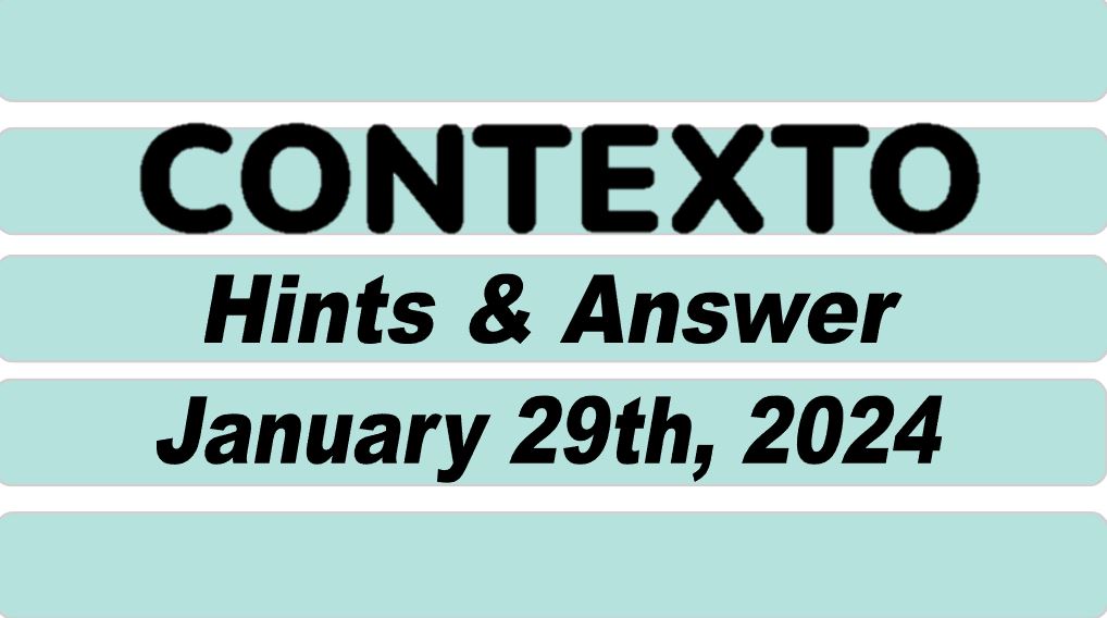 Daily Contexto 498 - January 29th 2024