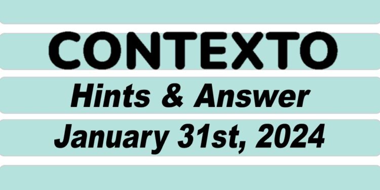 Daily Contexto 500 - January 31st 2024