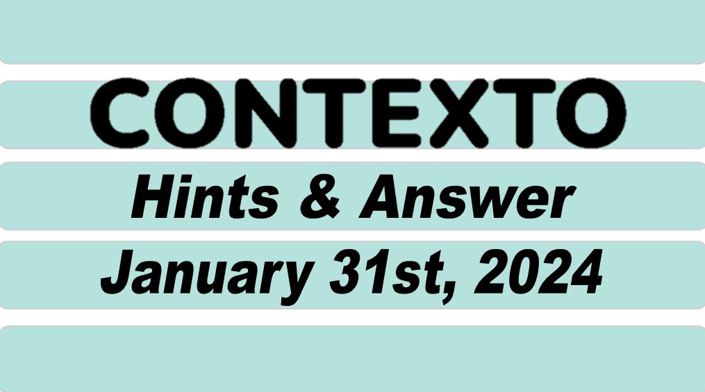 Daily Contexto 500 - January 31st 2024