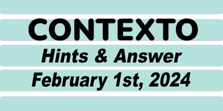 Daily Contexto 501 - February 1st 2024
