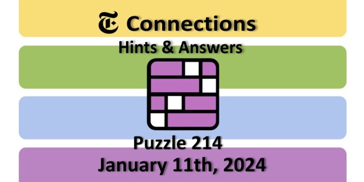 Daily NYT Connections 214 Answers - January 11th 2024