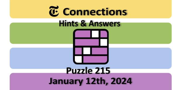 Daily NYT Connections 215 Answers - January 12th 2024