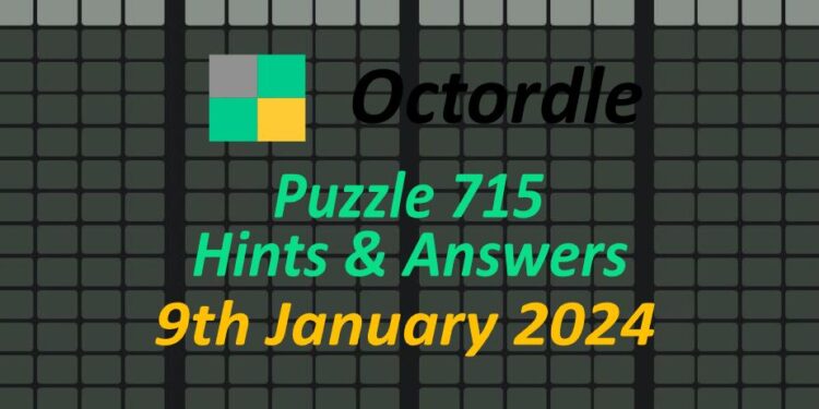 Daily Octordle 715 - January 9th 2024