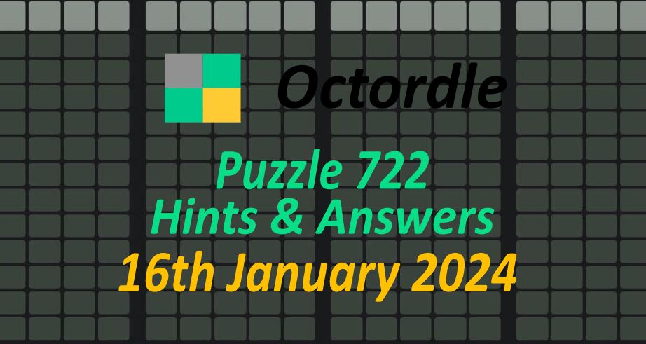 Daily Octordle 722 - January 16th 2024