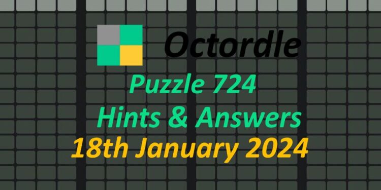 Daily Octordle 724 - January 18th 2024