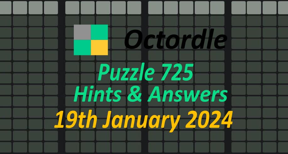 Daily Octordle 725 - January 19th 2024