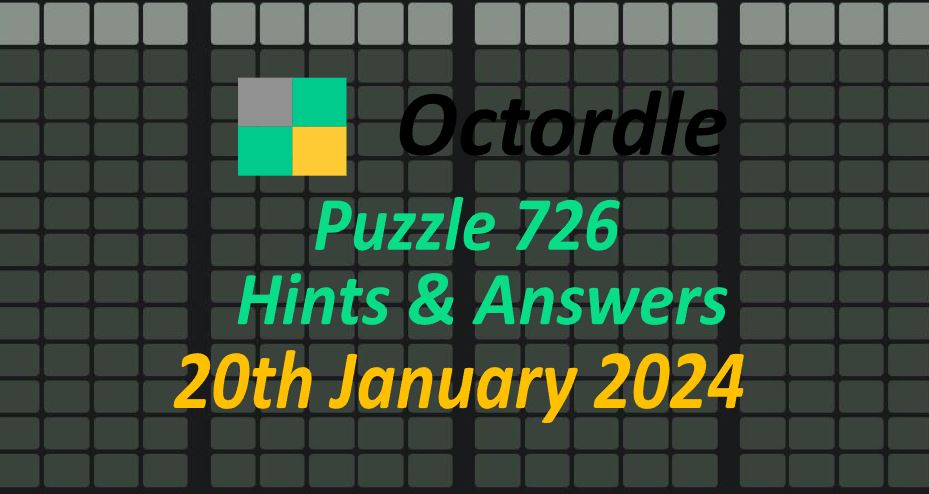 Daily Octordle 726 - January 20th 2024
