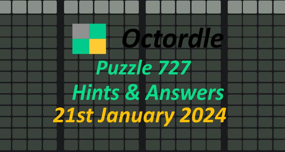 Daily Octordle 727 - January 21st 2024