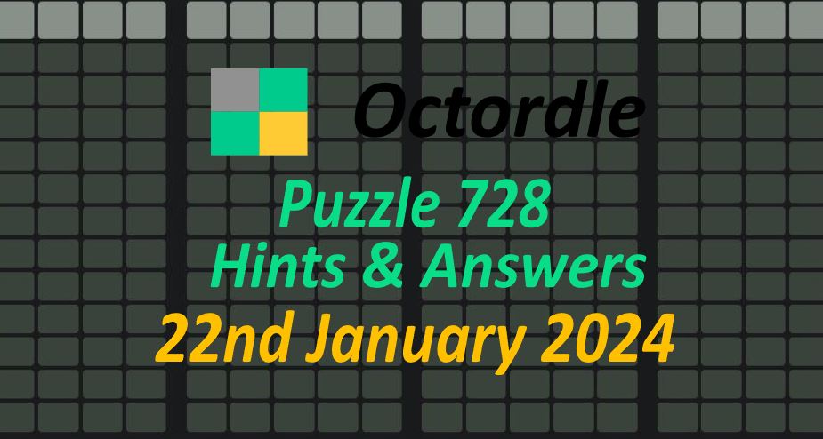 Daily Octordle 728 - January 22nd 2024