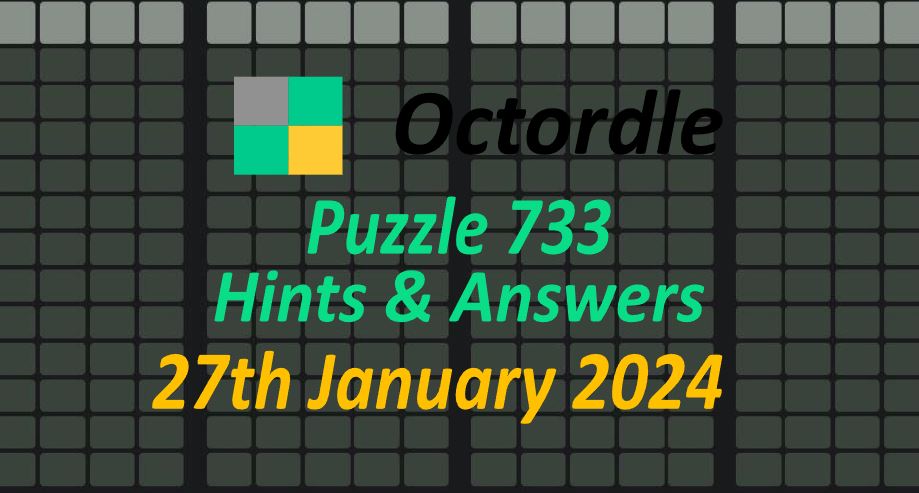 Daily Octordle 733 - January 27th 2024