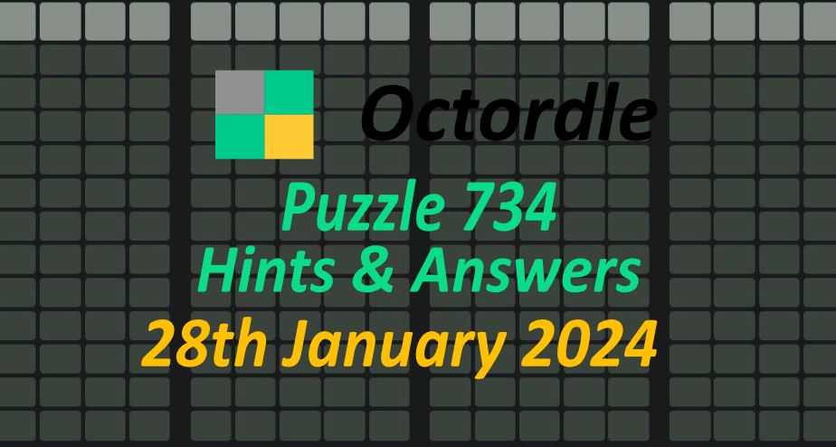 Daily Octordle 734 - January 28th 2024