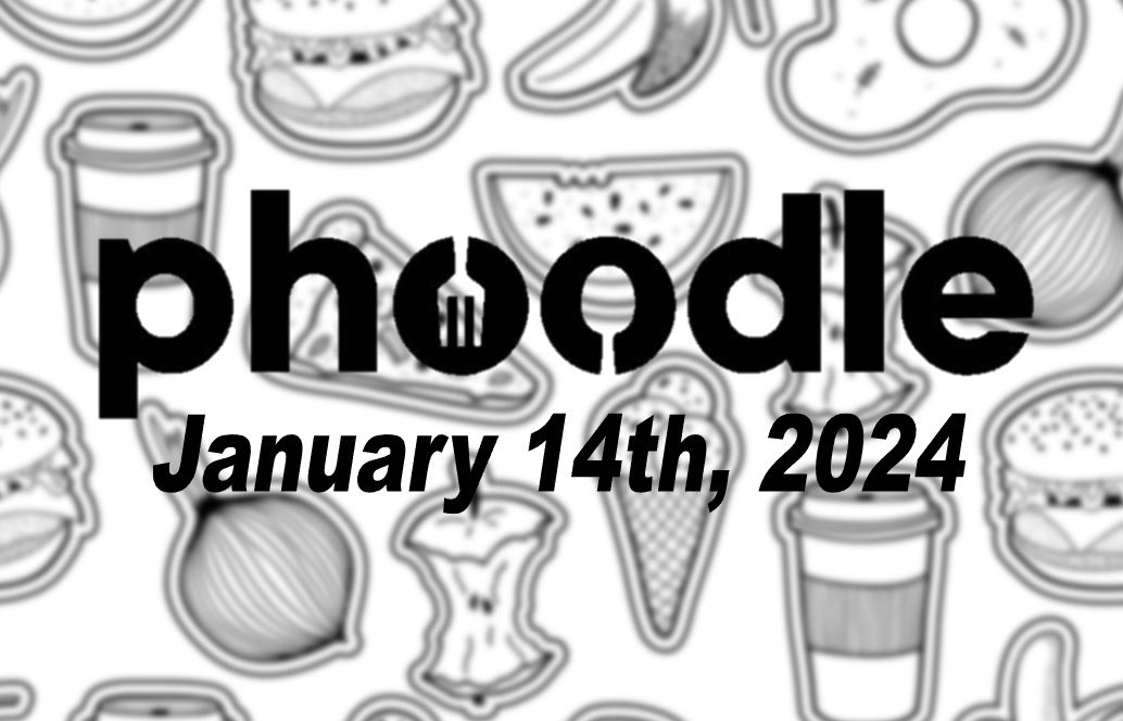 Daily Phoodle - 14th January 2024