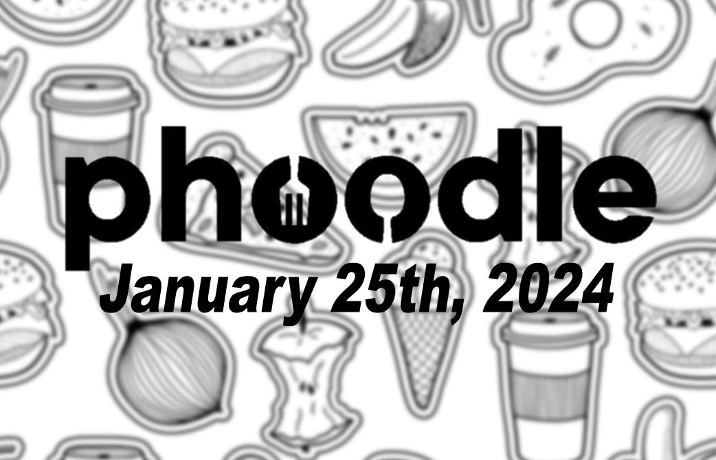 Daily Phoodle - 25th January 2024