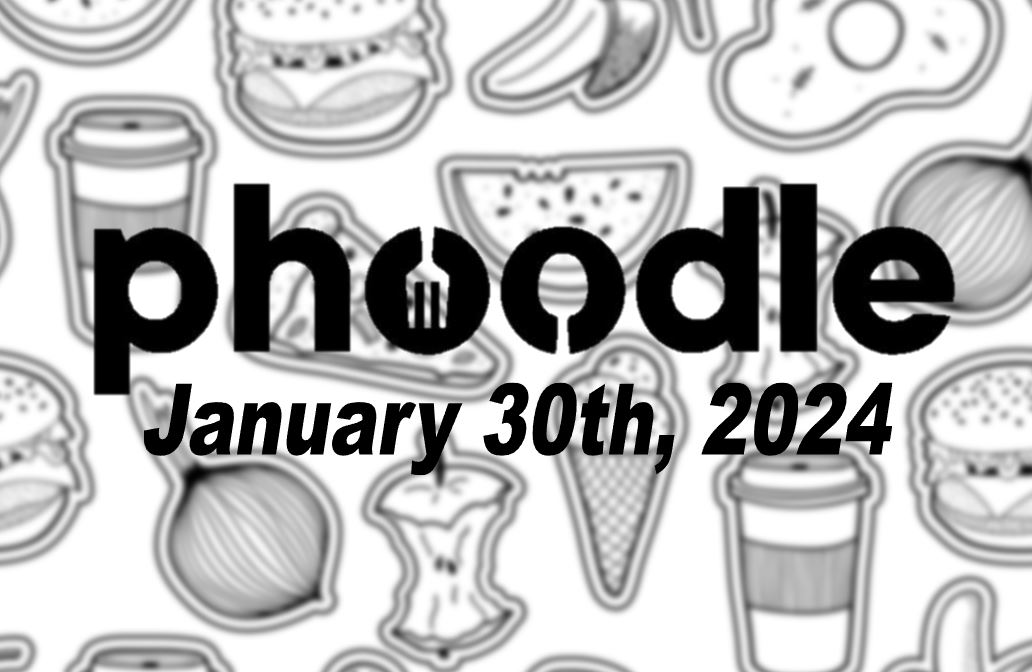 Daily Phoodle - 30th January 2024