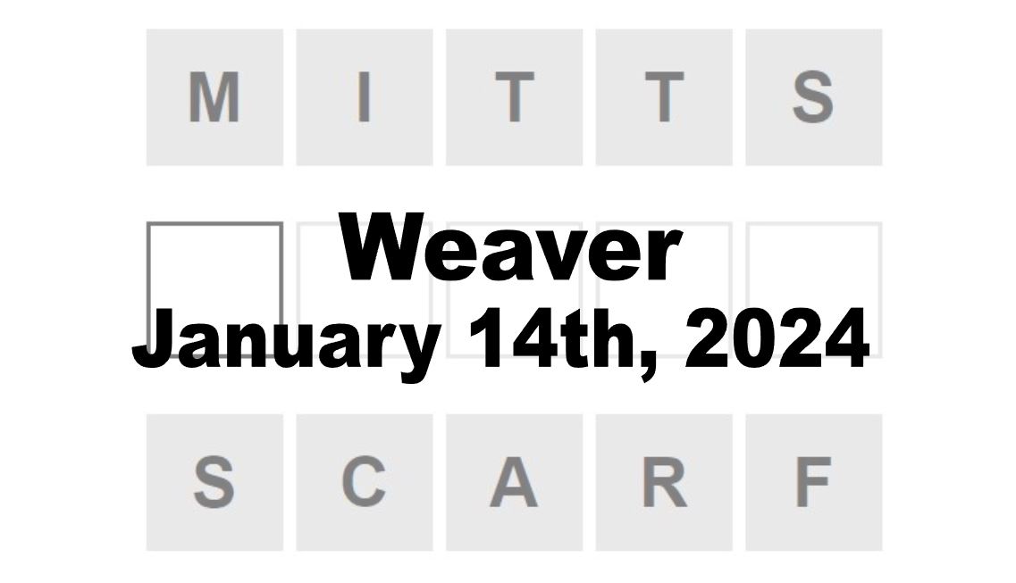 Daily Weaver Answers - 14th January 2024