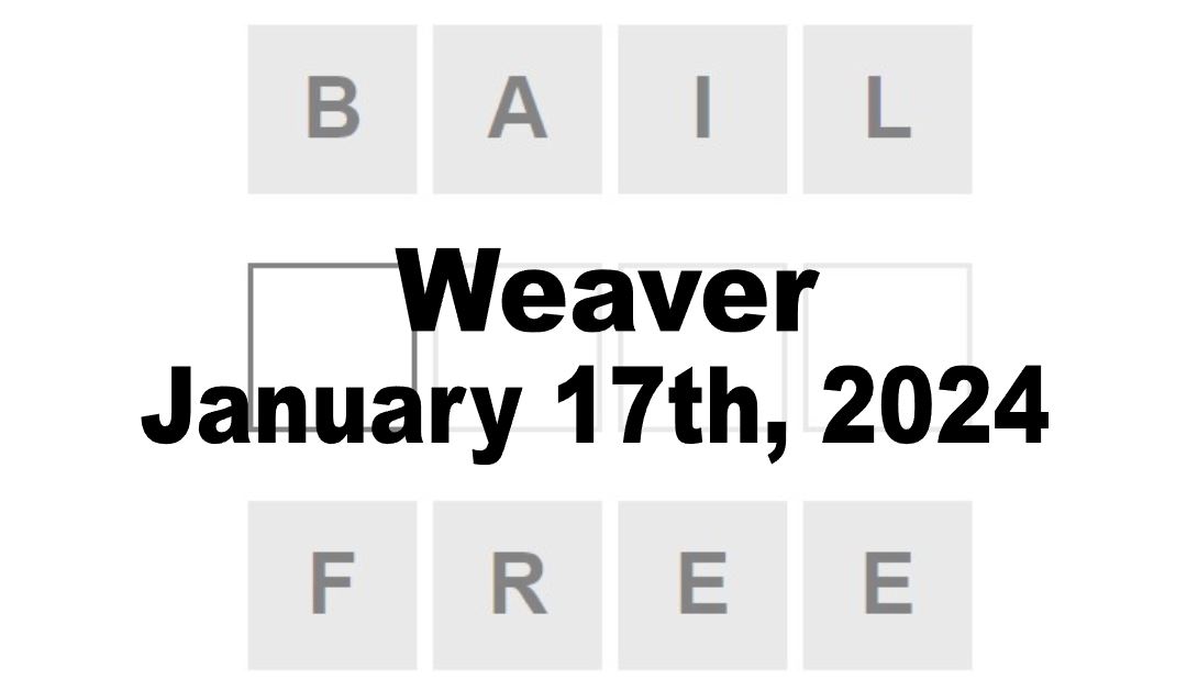Daily Weaver Answers - 17th January 2024