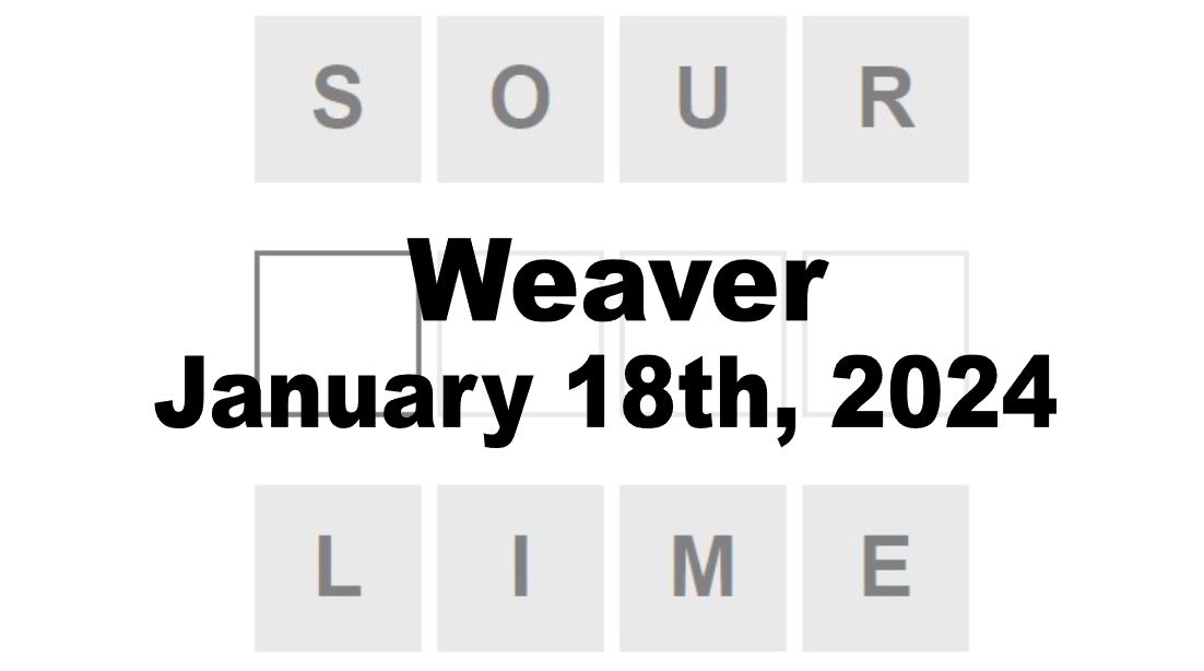 Daily Weaver Answers - 18th January 2024