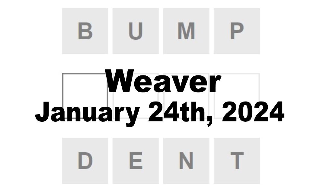 Daily Weaver Answers - 24th January 2024