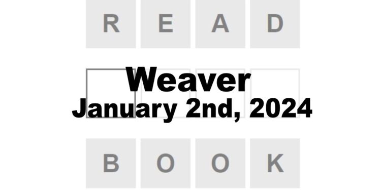 Daily Weaver Answers - 2nd January 2024