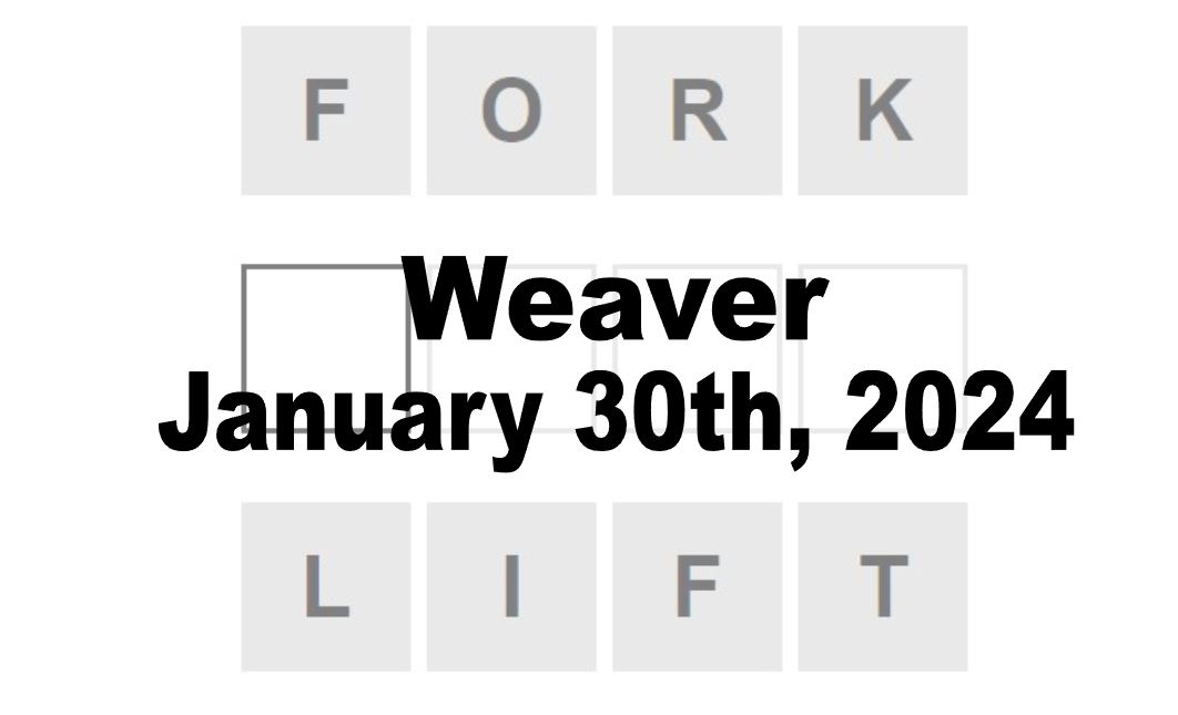 Daily Weaver Answers - 30th January 2024