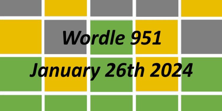 Daily Wordle 951 - 26th January 2024