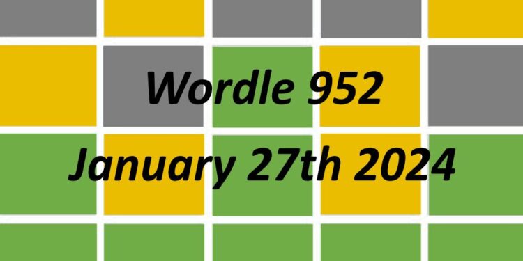 Daily Wordle 952 - 27th January 2024