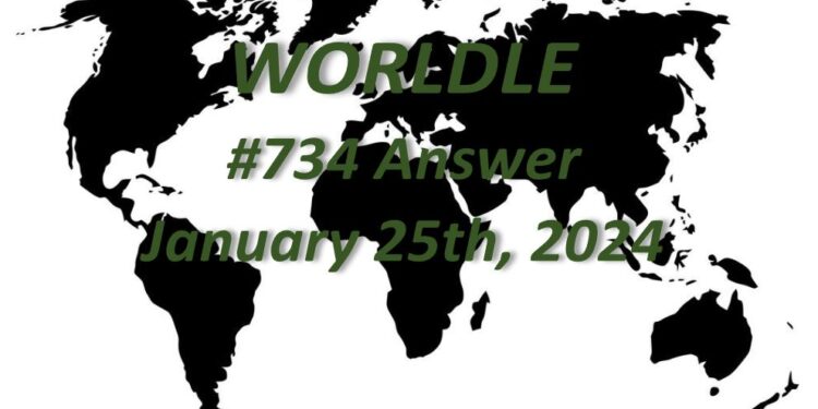 Daily Worldle 734 Answers - January 25th 2024