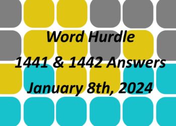 Word Hurdle #1441 & #1442 - 8th January 2024