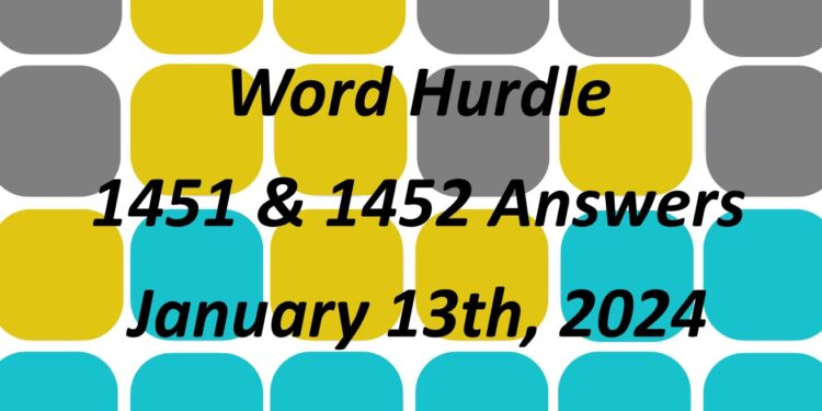 Word Hurdle #1451 & #1452 - 13th January 2024