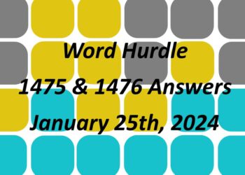 Word Hurdle #1475 & #1476 - 25th January 2024