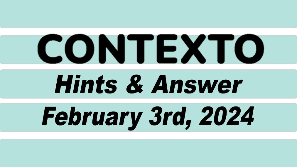 Daily Contexto 503 - February 3rd 2024