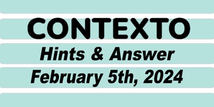 Daily Contexto 505 - February 5th 2024