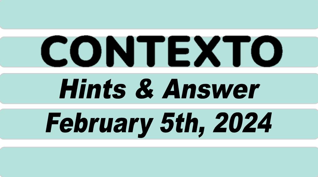 Daily Contexto 505 - February 5th 2024