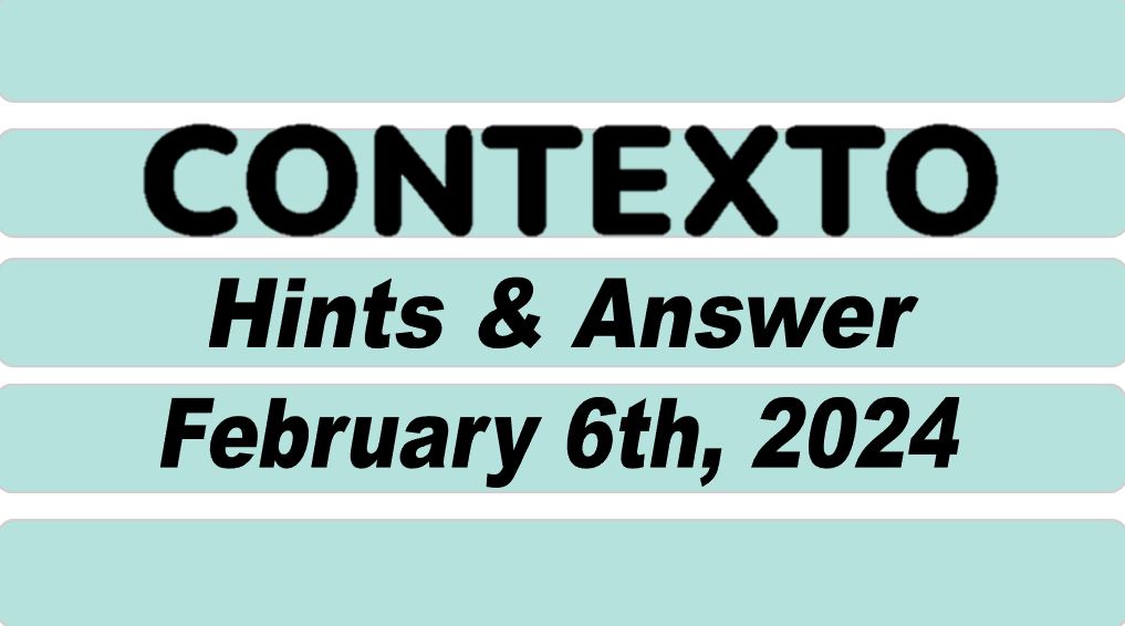 Daily Contexto 506 - February 6th 2024