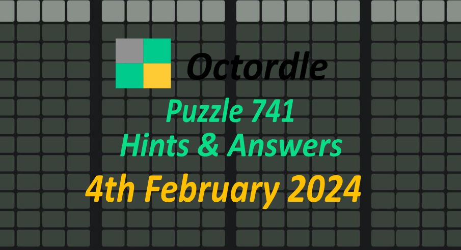Daily Octordle 741 - February 4th 2024