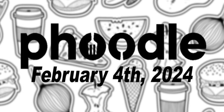 Daily Phoodle - 4th February 2024
