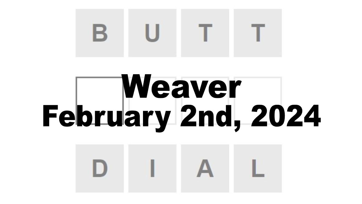 Daily Weaver Answers - 2nd February 2024