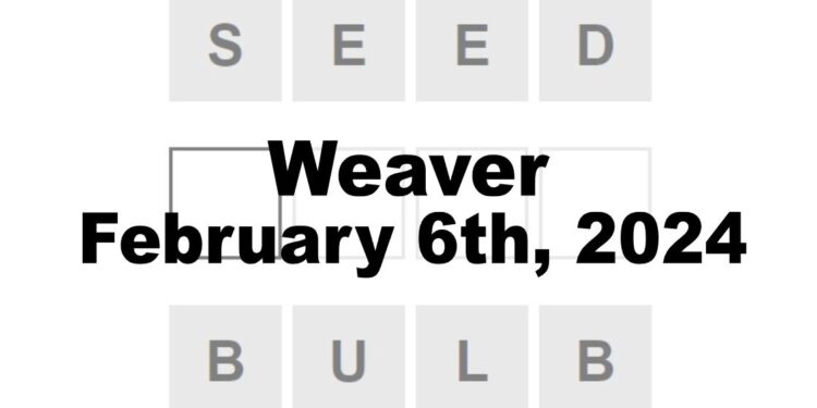 Daily Weaver Answers - 6th February 2024