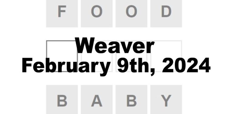 Daily Weaver Answers - 9th February 2024