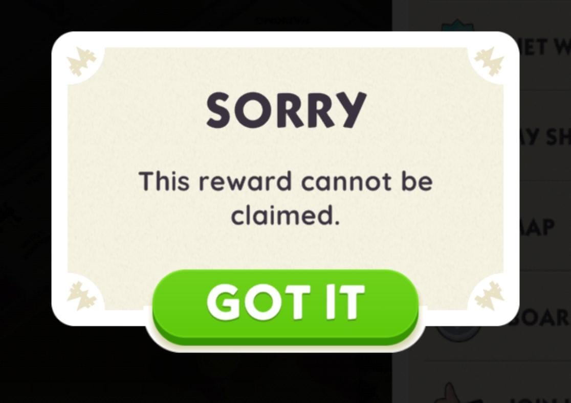 Sorry This Reward Cannot Be Claimed Monopoly Go