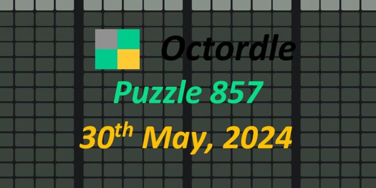 Daily Octordle 857 - May 30th 2024