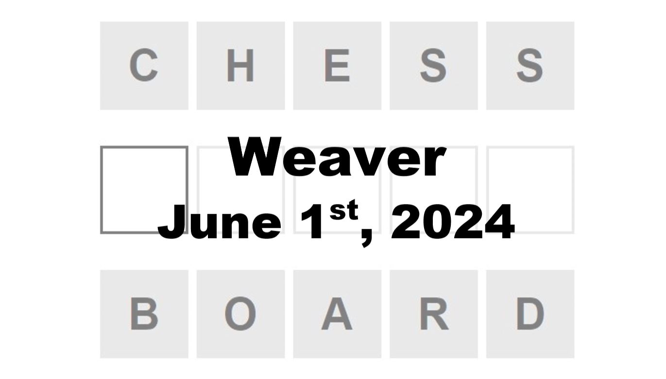 Daily Weaver Answers - 1st June 2024