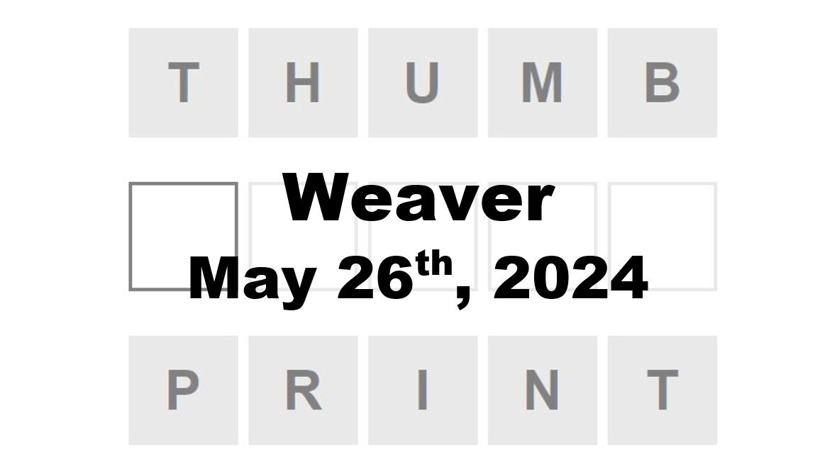 Daily Weaver Answers - 26th May 2024