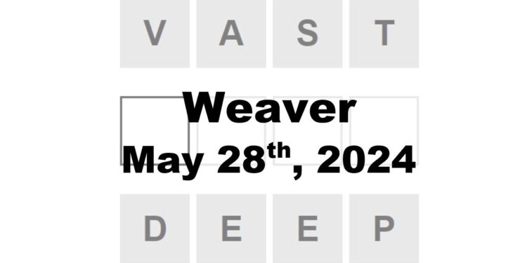 Daily Weaver Answers - 28th May 2024