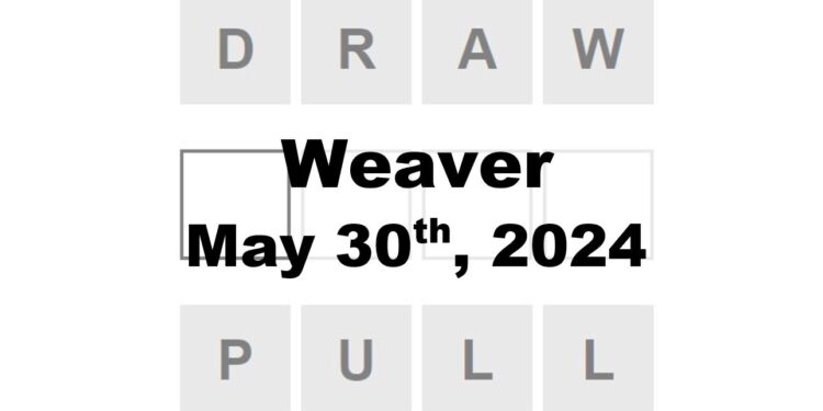 Daily Weaver Answers - 30th May 2024