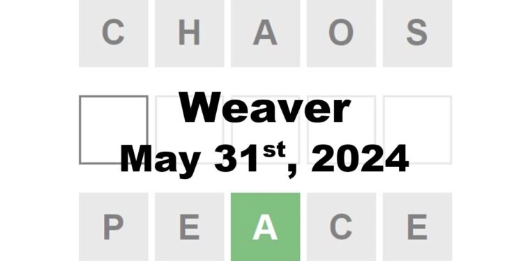 Daily Weaver Answers - 31st May 2024