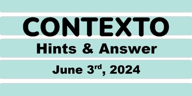 Daily Contexto 624 - June 3rd 2024