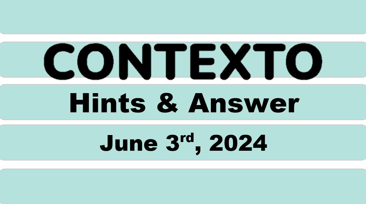 Daily Contexto 624 - June 3rd 2024