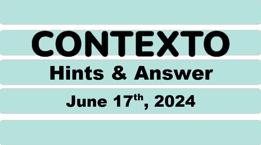 Daily Contexto 638 - June 17th 2024