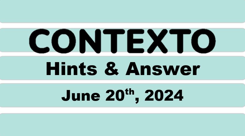 Daily Contexto 641 - June 20th 2024